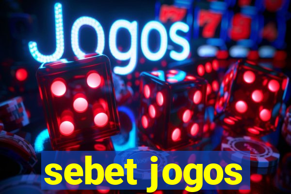 sebet jogos